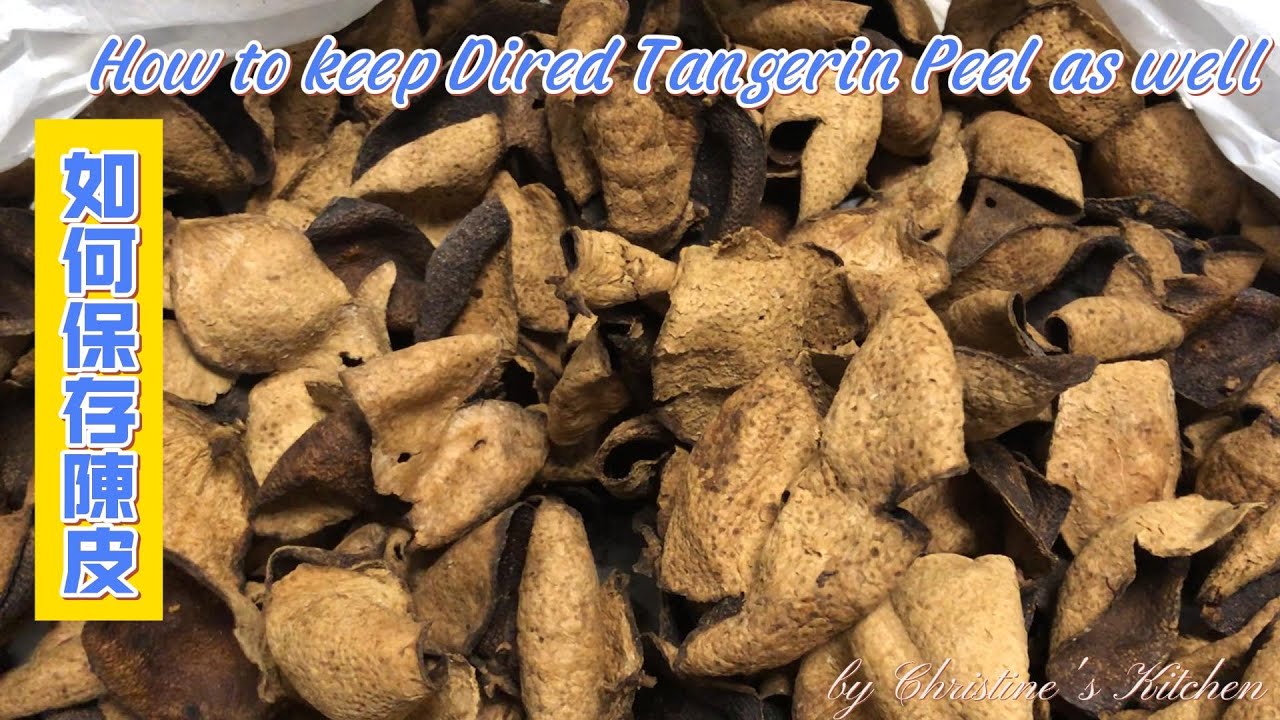 [如何保存陳皮] 🍊 [How to keep Dired Tangerin Peel as well]