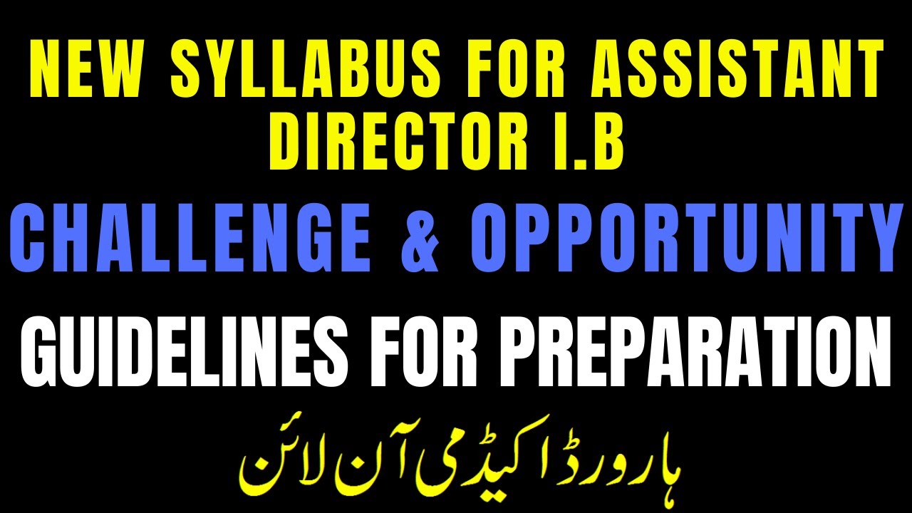 New Syllabus for Assistant Director  IB ||Challenge & Opportunity ||Guidelines for Preparation