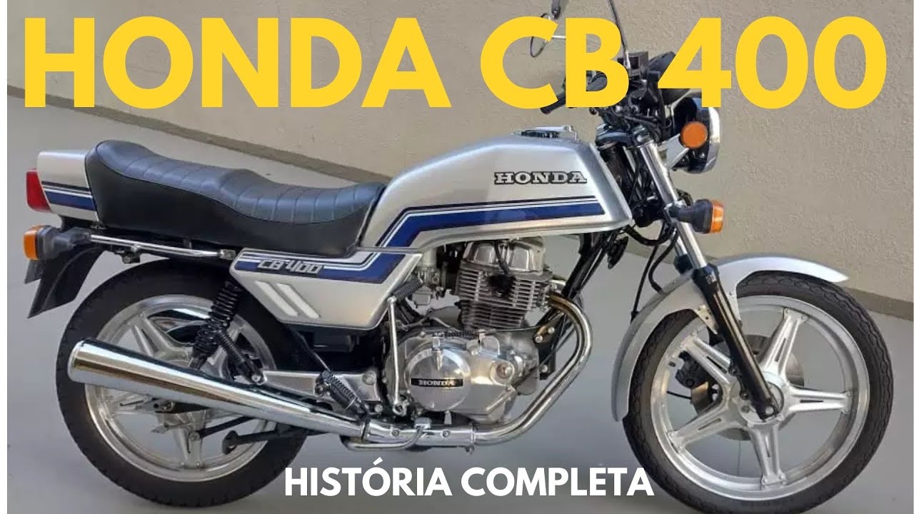 HIST&Oacute;RIA DA HONDA CB 400