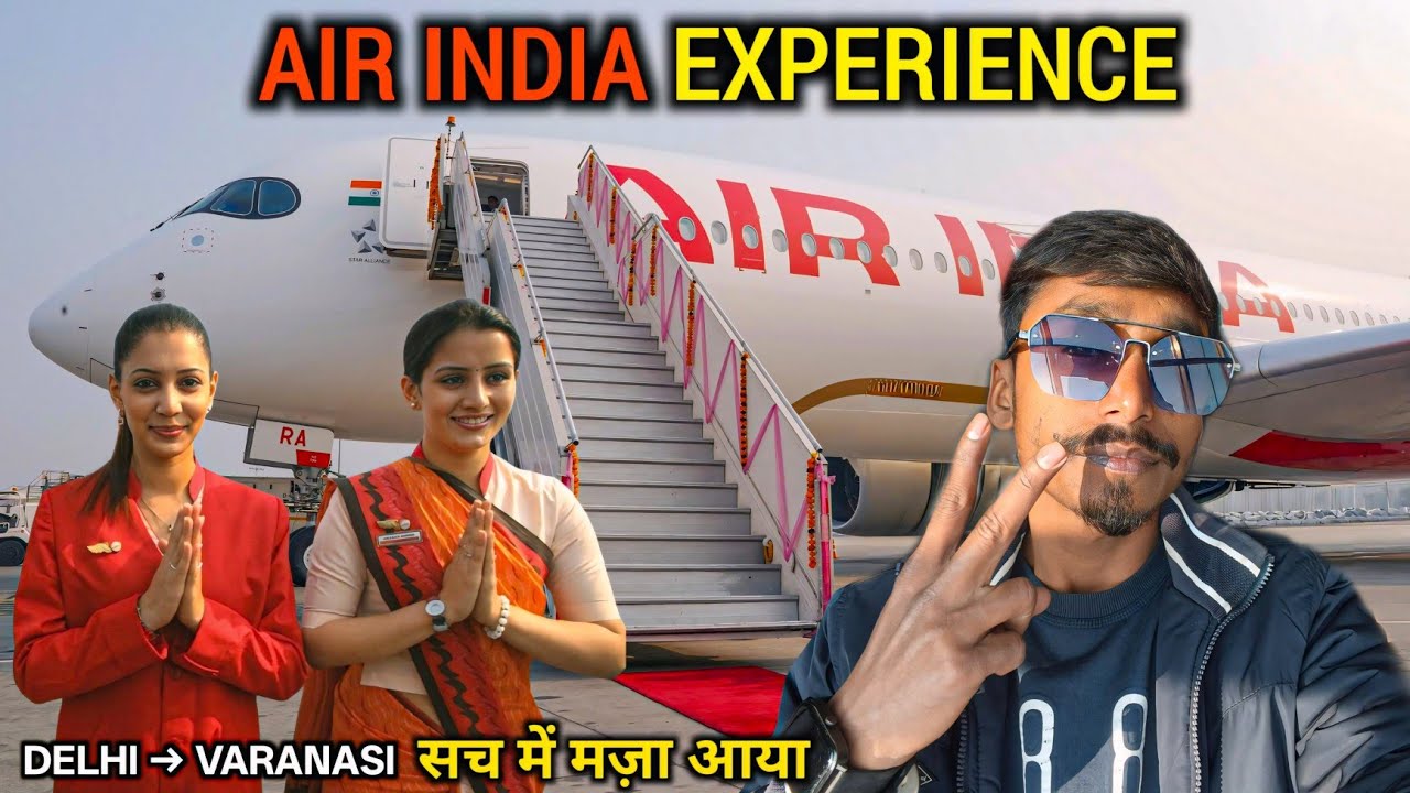 Air India Experience | Delhi To Varanasi | सच में मज़ा आया 😊 | Flight Journey ✈️
