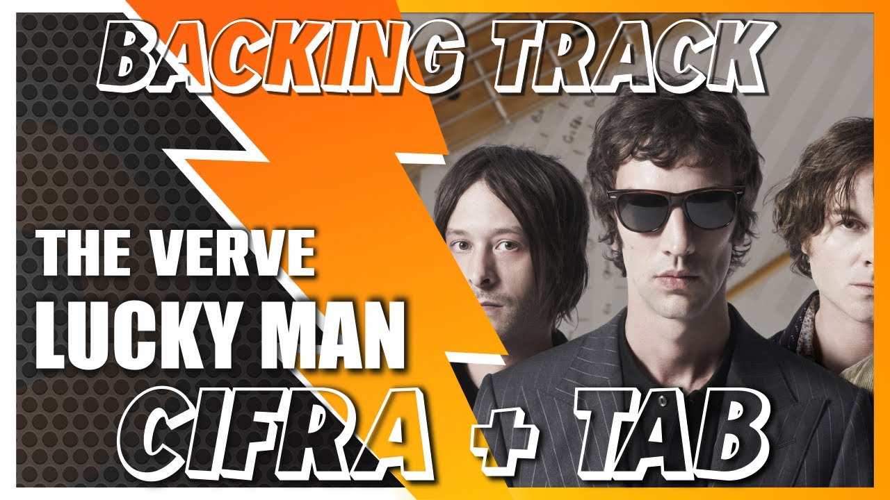 LUCKY MAN - The Verve [CIFRA + TABLATURA] BACKING TRACK para tocar na GUITARRA