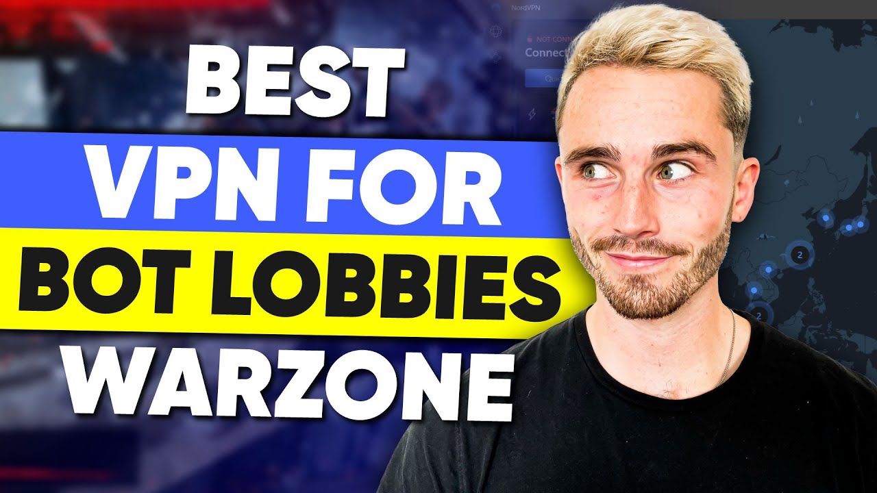 Access Warzone Bot Lobbies with VPN : The PROVEN Method for Easier Lobbies
