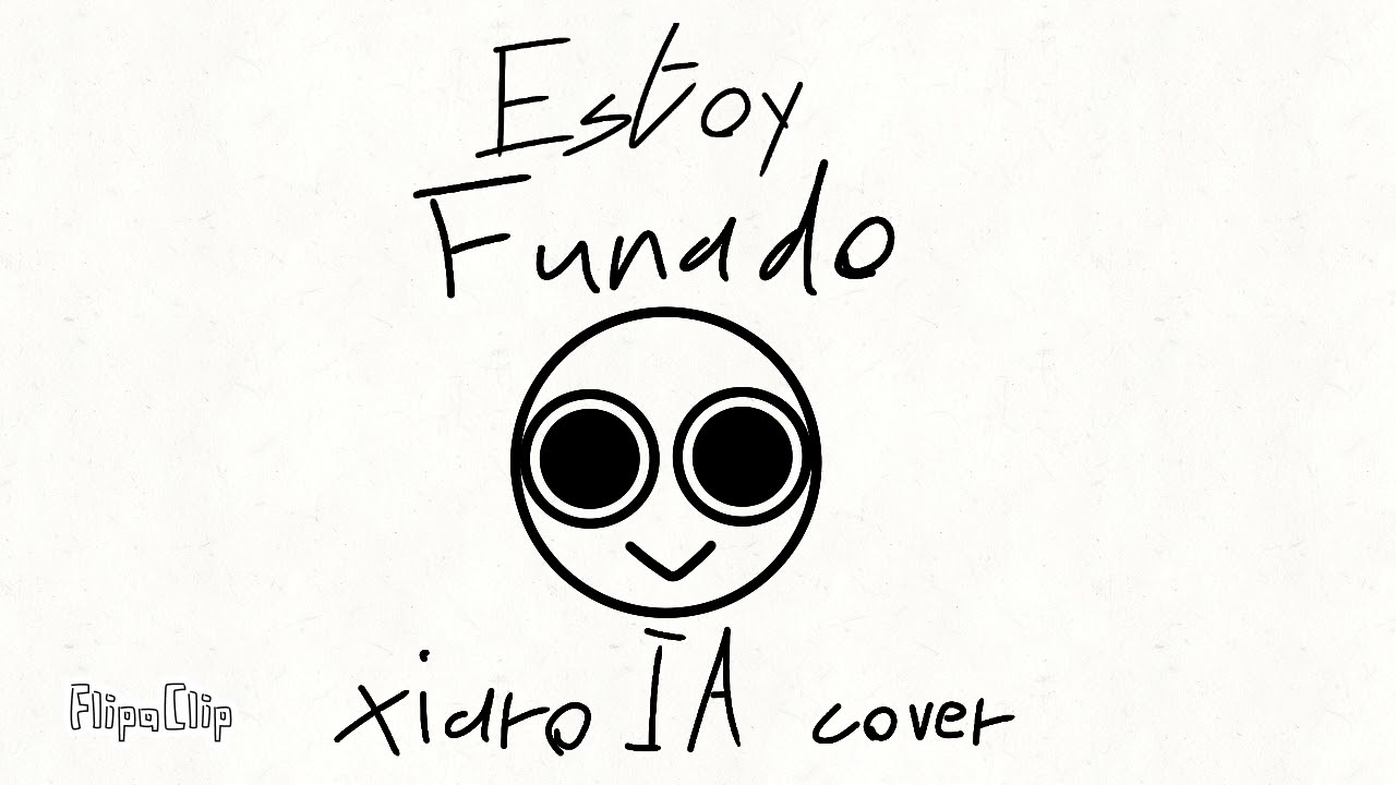 Estoy Funado - @xiaro  IA Cover