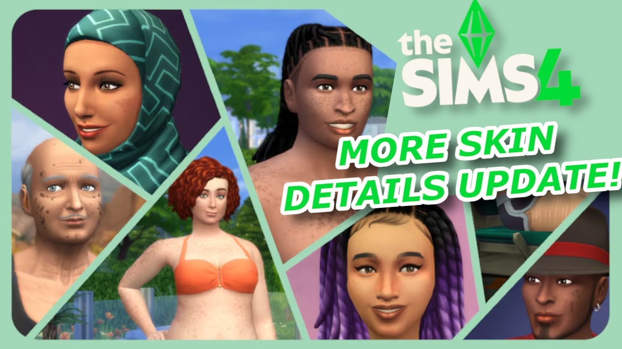 The Sims 4 Update Adds Skin details? Performance Fixes, Ailment fixes and a New Settings Feature!