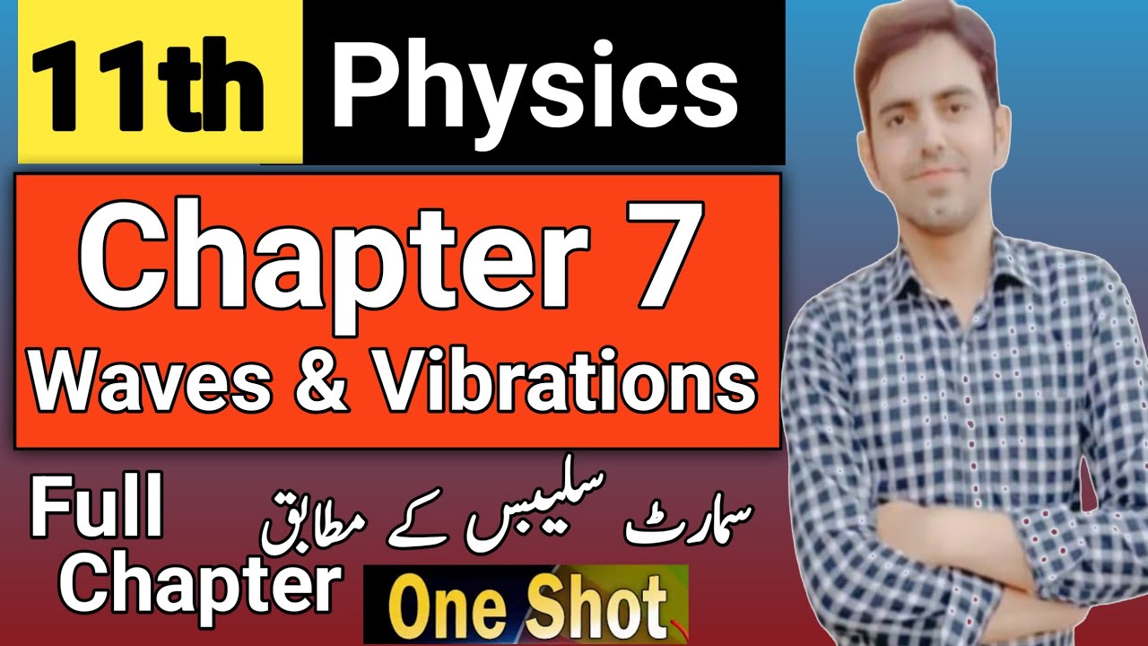 Class 11 Physics Unit 7 Waves and Vibrations in on shot | According to Smart Syllabus 2025-26