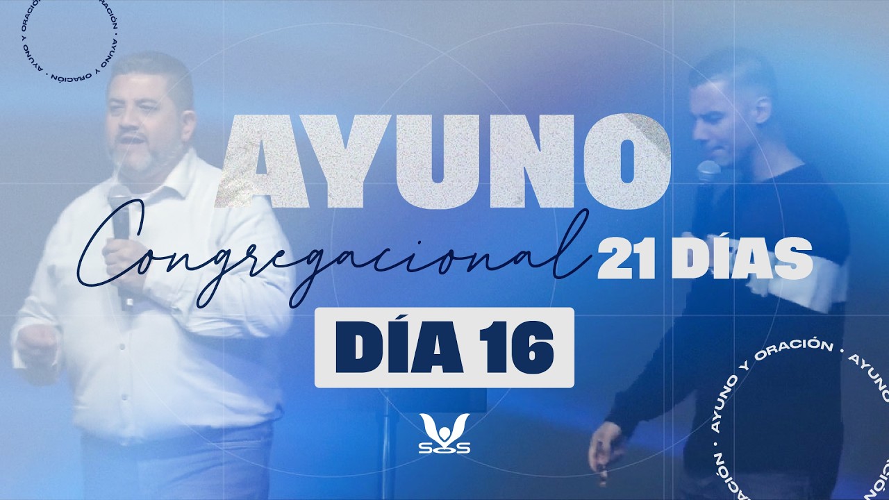 AYUNO 2026 🔥 DÍA 16 - 🔴 SOS LIVE Martes 3 de febrero 2026