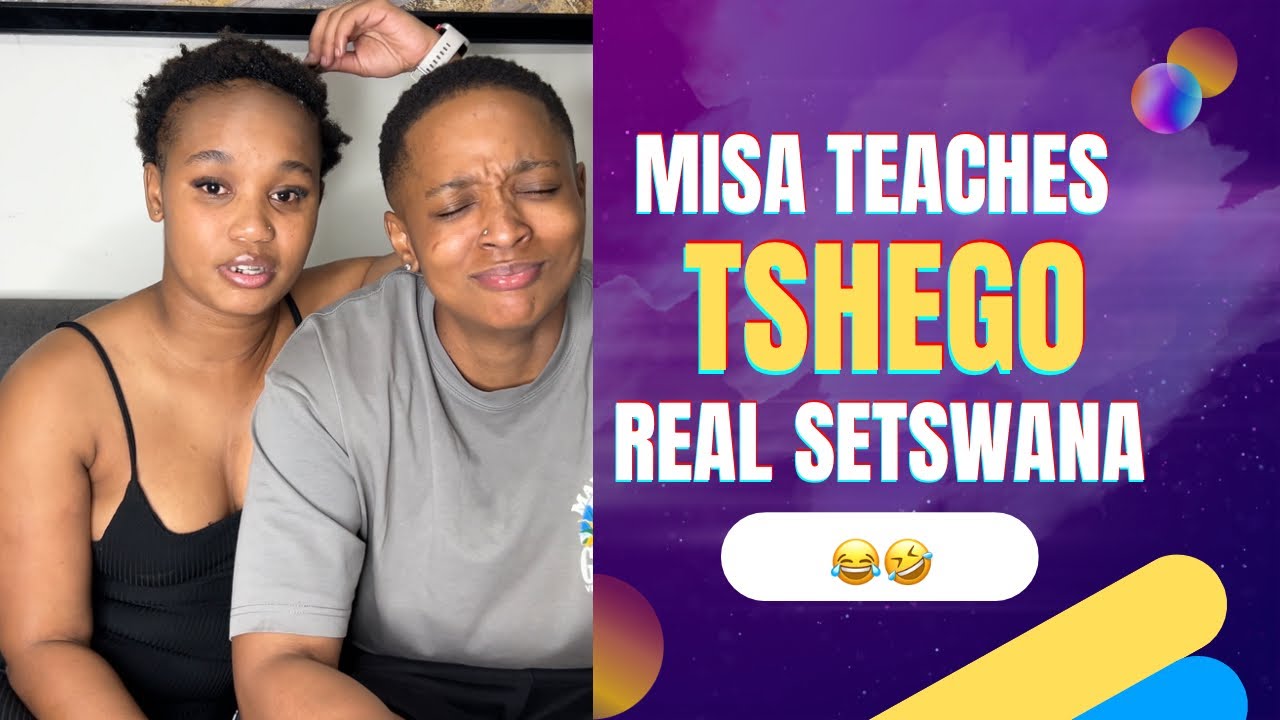 HILARIOUS 🤣 | Misa teaching Tshego real Setswana 😂🔥| 