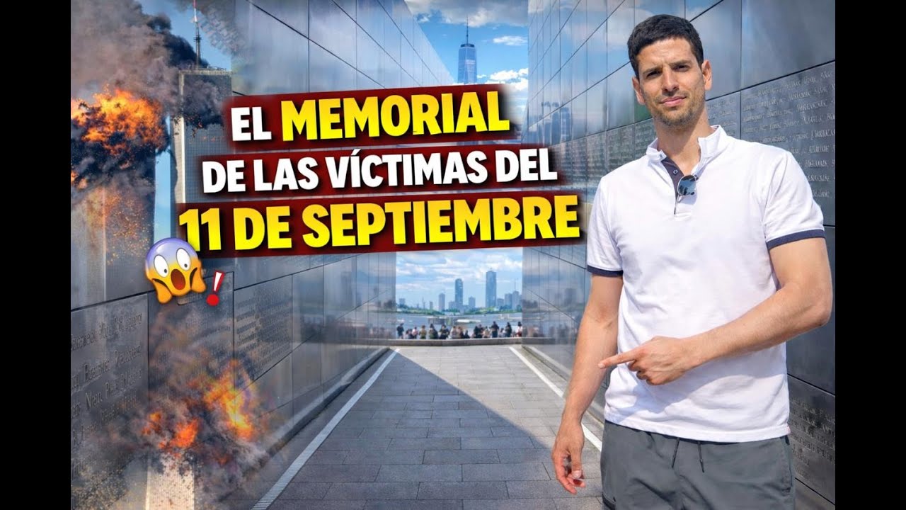 El MEMORIAL de las Victimas del 11 de Septiembre