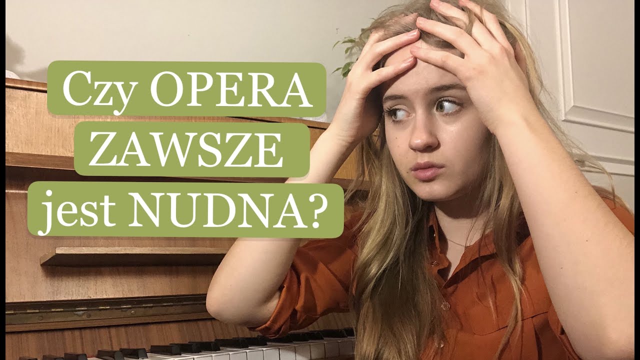 Jak NIE ZASNĄĆ na OPERZE? 😱😴🥱 - czyli jaka opera dla kogo? 🤔