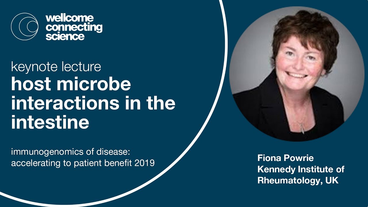 Host microbe interactions in the intestine - Fiona Powrie