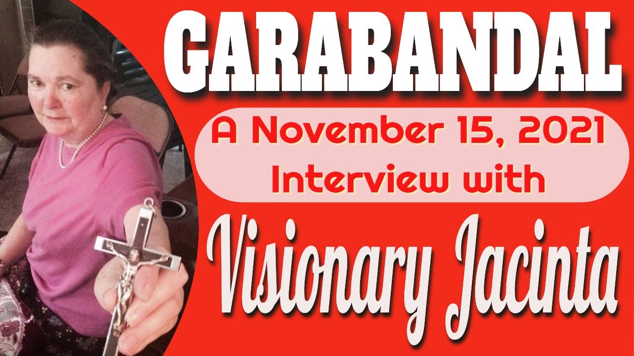 An Interview with Garabandal Visionary Jacinta