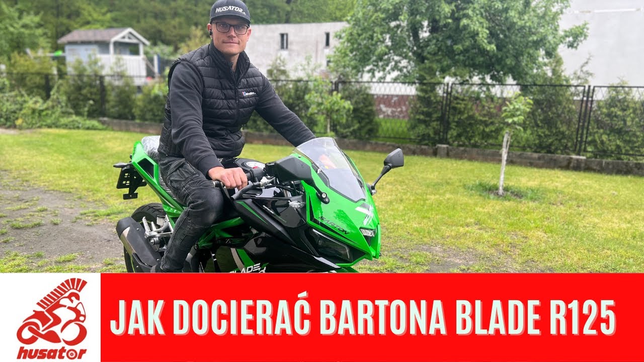 Podstawowe zasady docierania Bartona Blade R 125.