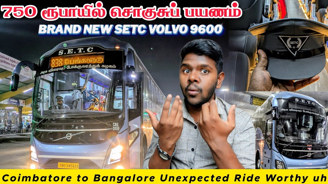 BRAND NEW SETC VOLVO MULTI-AXLE பயணம் 🤩|750 ரூபாயில் சொகுசுப் பயணம்|COIMBATORE - BANGLORE SERVICE 