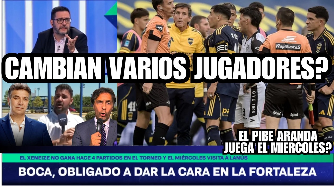 BOCA SIGUE SIN BRILLAR y piensa en Lanús - Úbeda piensa en Paredes de arranque y el pibe Aranda
