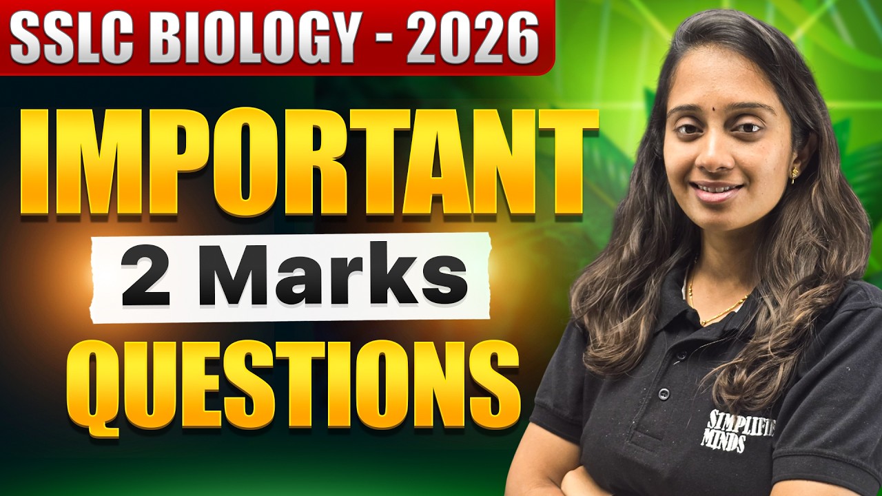 SSLC Science 2026 | 2 marks Most Important Questions 🔥 | Last Minute Revision | SimplifiedMinds