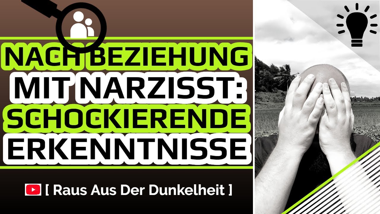 Nach Beziehung mit Narzisst: schockierende Erkenntnisse !! [ Narzissmus verstehen ]