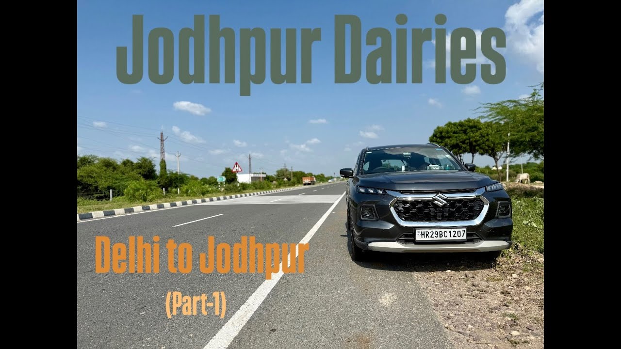 Delhi to Jodhpur (Part -1) | Jodhpur Dairies | Detail Route | 650 kms in 9.5 hours.
