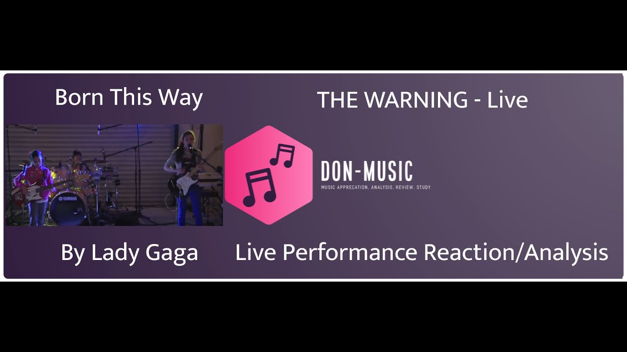The Warning - Born This Way - little details everywhere - LIVE Analysis