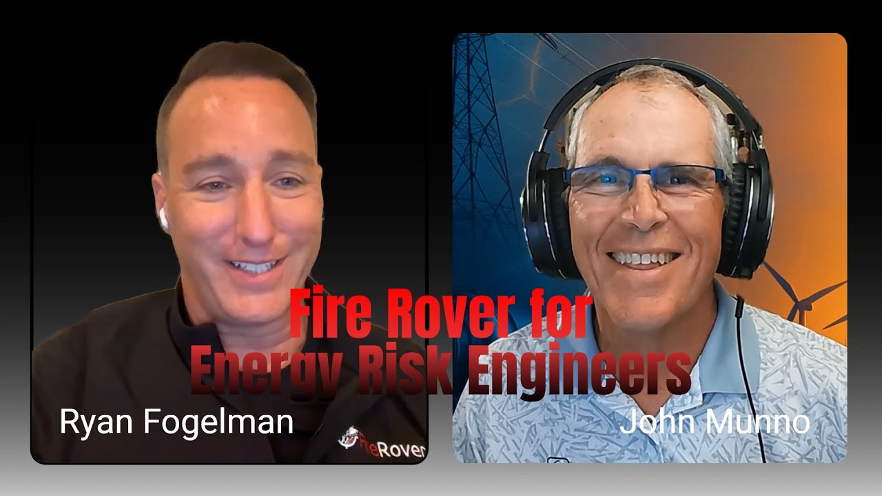 Fire Rover for Energy Risk Engineers