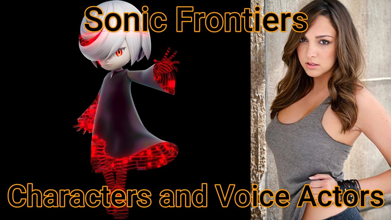Sonic Frontiers - Characters and Voice Actors