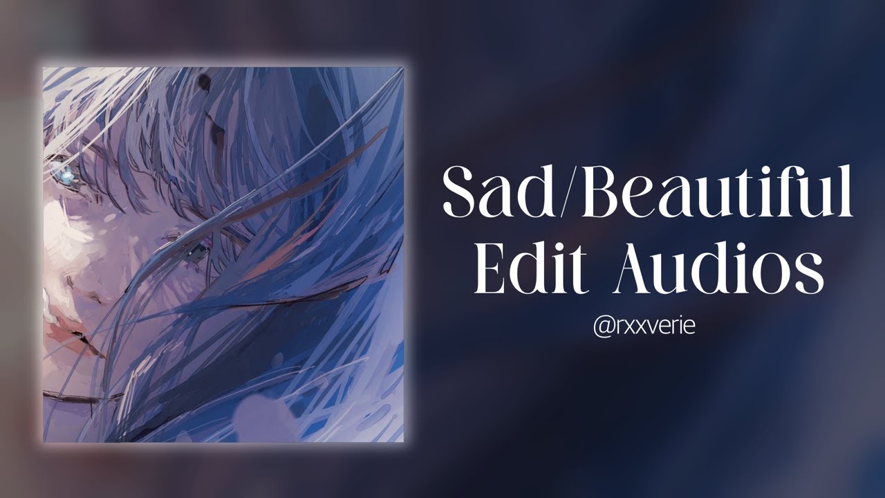 sad/beautiful edit audios that made the groundhog see his shadow