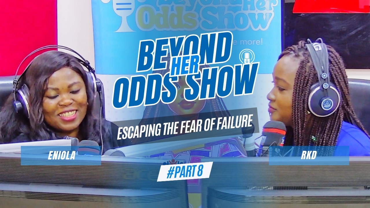 Escaping the Fear of Failure | Beyond Her Odds