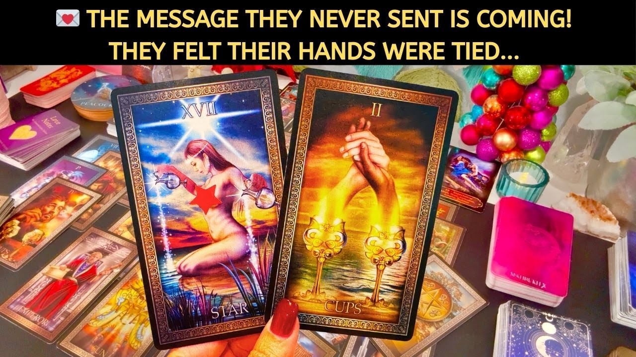 💌 The Message They Never Sent is Coming! They Felt Their Hands Were Tied… Love Tarot Reading