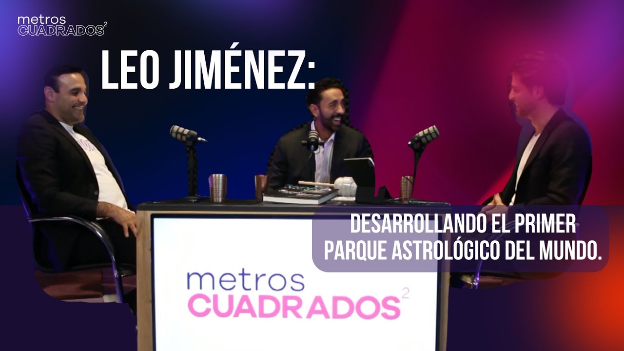 2. Leo Jiménez: Desarrollando el primer parque astrológico del mundo.