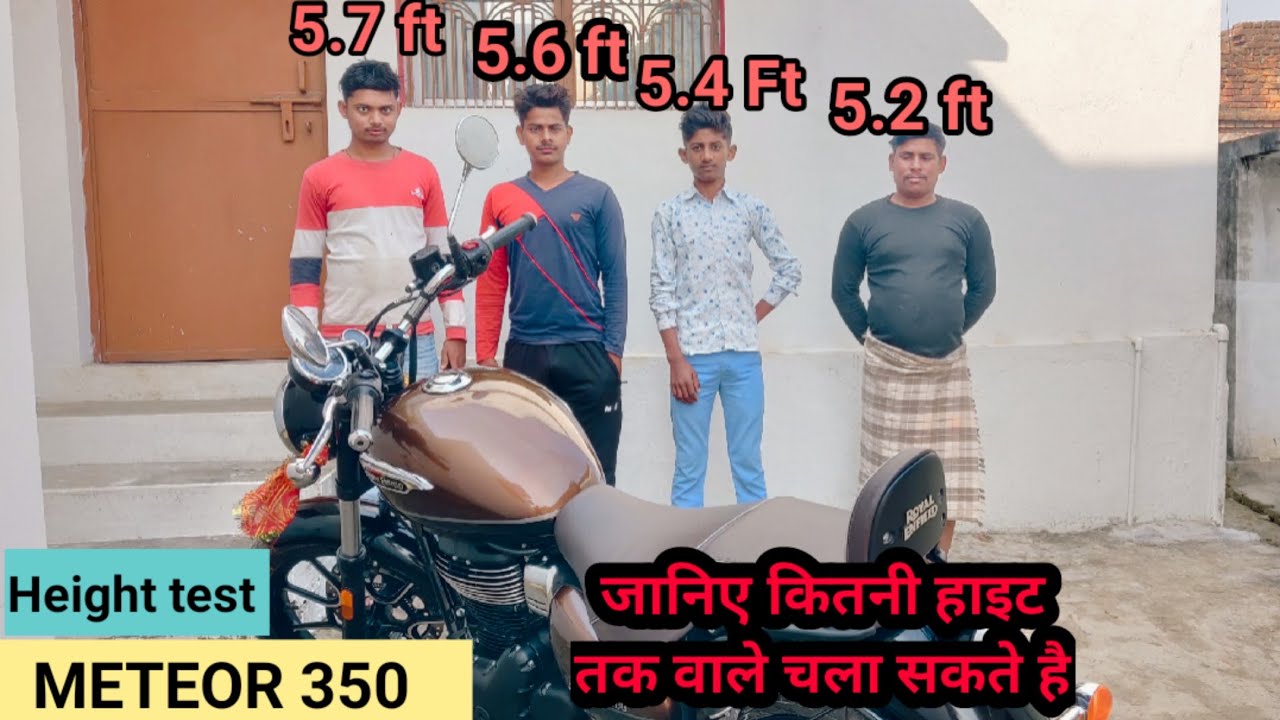 Meteor 350 height test video know which height people is comfortable on this bike