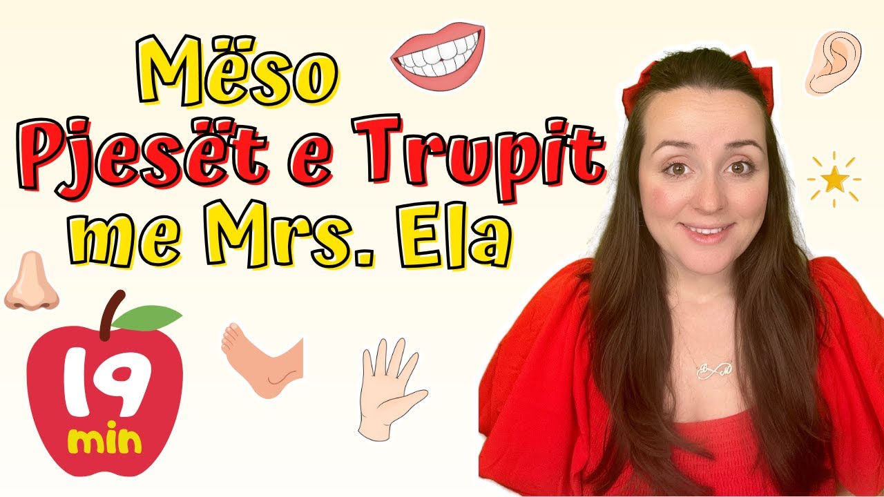 Learn Body Parts in Albanian for Kids | Mëso Pjesët e Trupit me Zonjën Ela #bilingualeducation