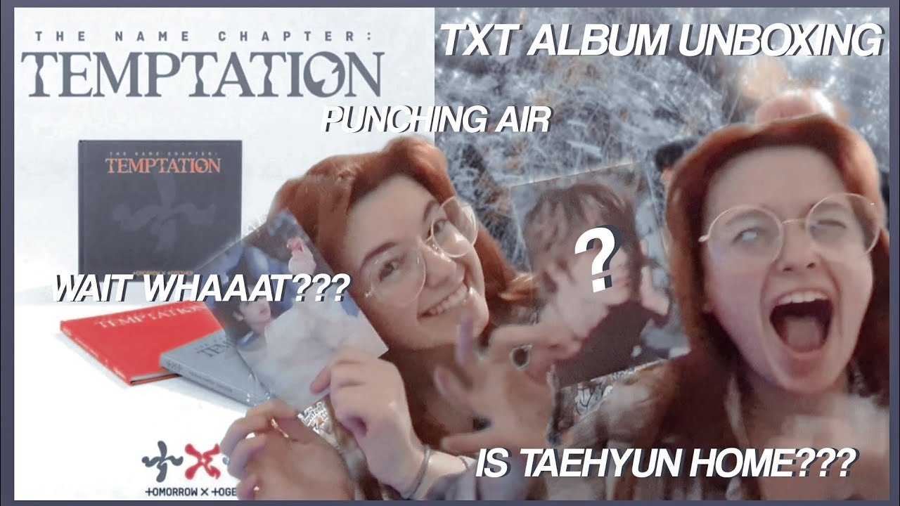 FINALLY UNBOXING THE NAME CHAPTER: TEMPTATION | TXT ALBUM UNBOXING
