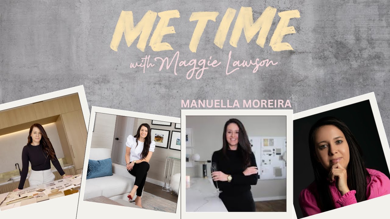 Me Time with the Experts: Interior Designer Manuella Moreira