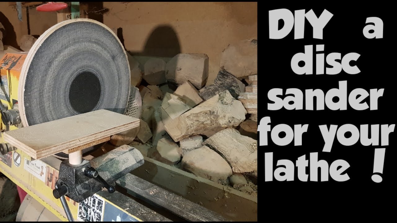 DIY disc sander for the wood lathe !