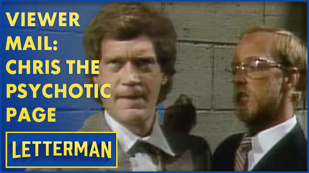 Viewer Mail: Dave Meets Chris Elliott, The Psychotic Page | Letterman