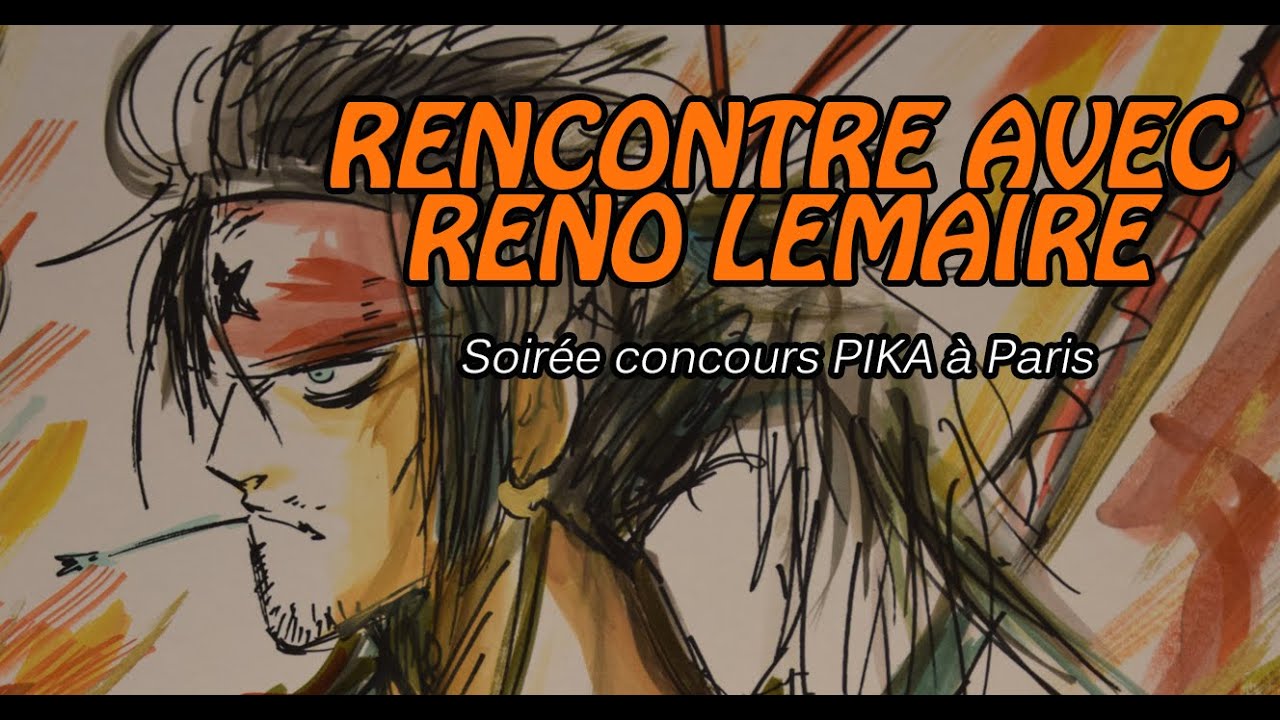 Récompense concours PIKA : Soirée spéciale rencontre Reno LEMAIRE ! - Go à Paris !