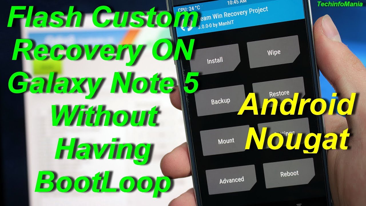 Galaxy Note 5 Nougat Flashing Recovery