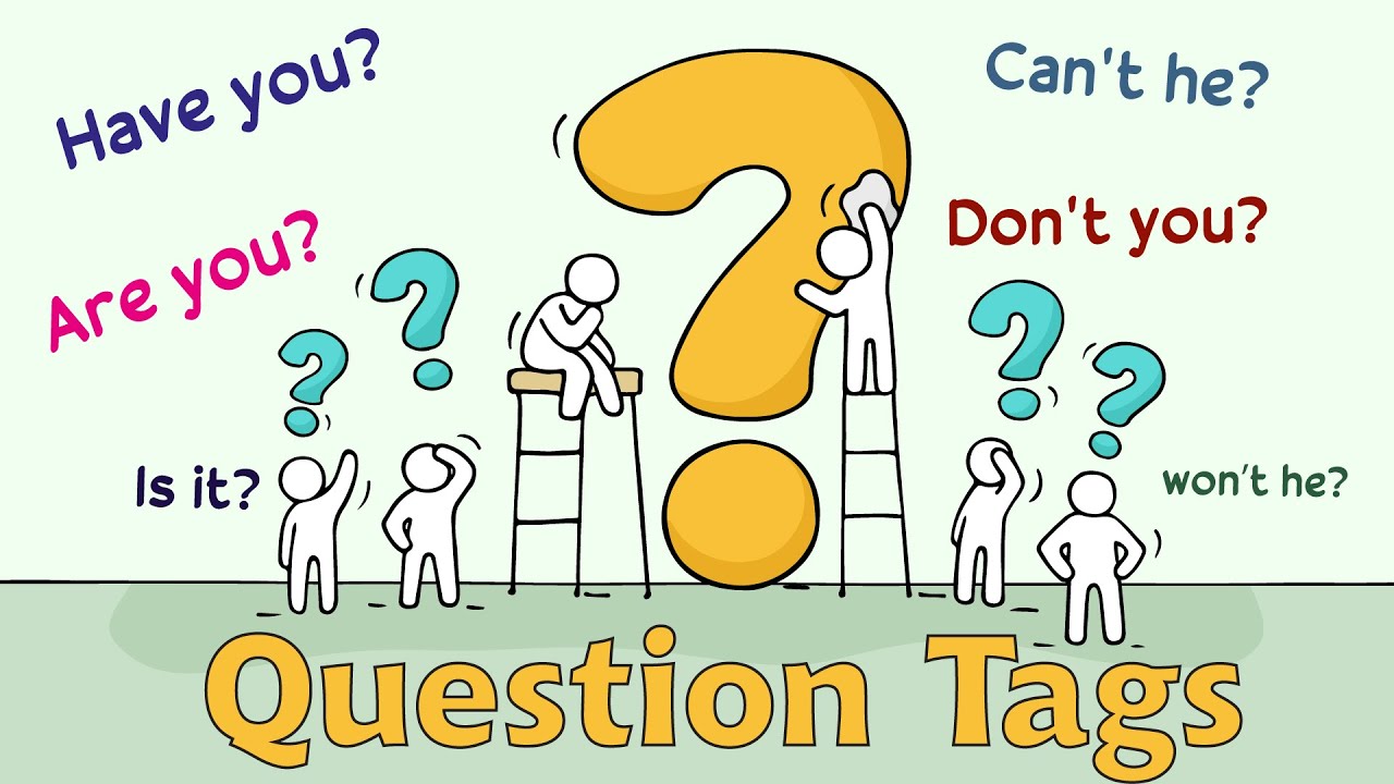 Question Tags in English with examples