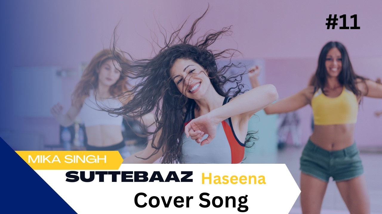 Suttebaaz Haseena | O..Suttebaaz Haseena (Lyrics) | New punjabi song Suttebaaz Haseena | Mika Singh