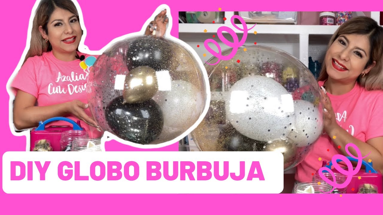 COMO METER GLOBOS Y BRILLANTINA EN GLOBO BURBUJA PASO A PASO