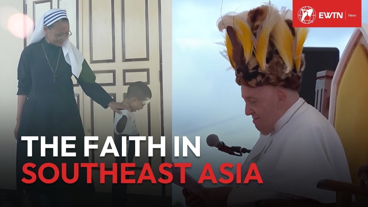 The Faith in Southeast Asia: An EWTN News Special | April 4, 2025