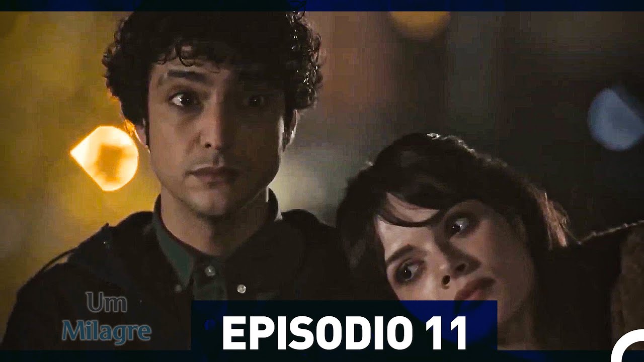 Um Milagre Epis&oacute;dio 11 HD (Dublagem em Portugu&ecirc;s)