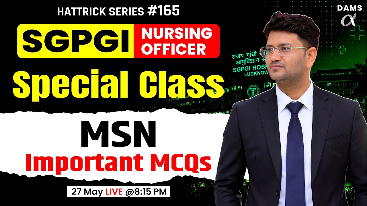 SGPGI Special Class | Important MCQs | SGPGI Nursing Officer Exam Preparation 2026 | DAMS Nursing