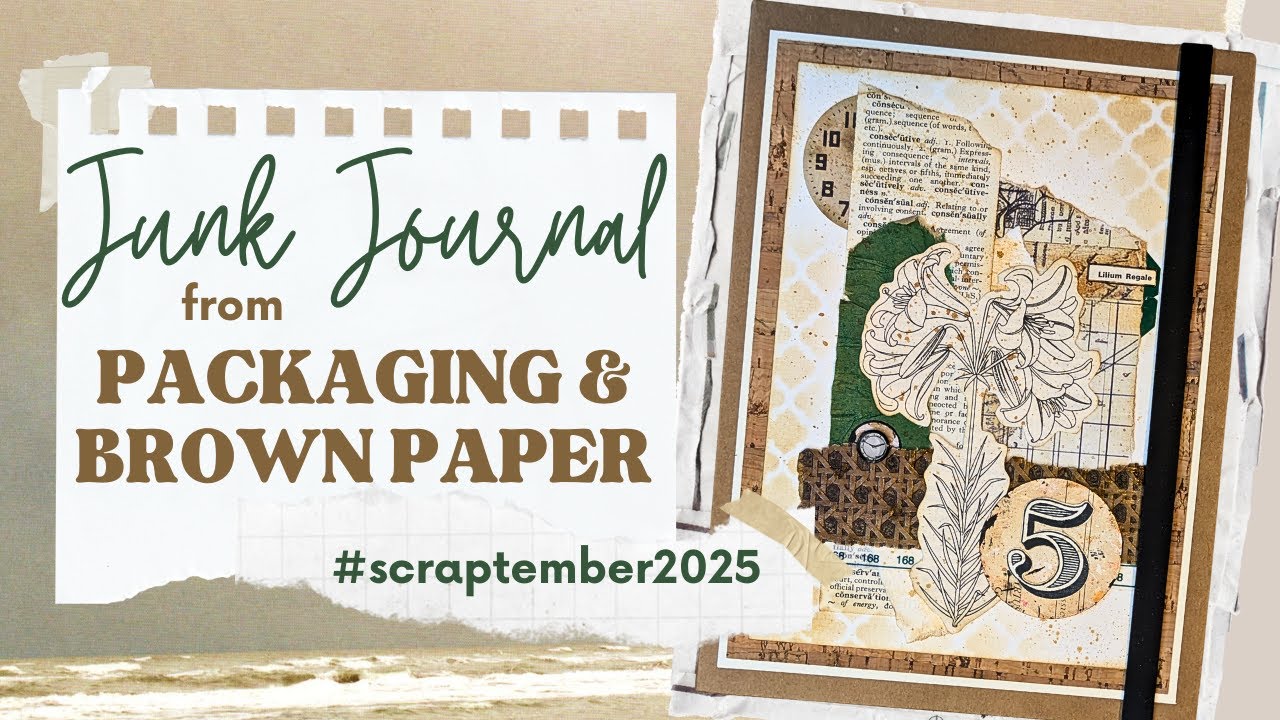 JUNK JOURNAL from Packaging & Brown Paper | #scraptember2025 | @SevenplazaCreative | @CraftybyToni