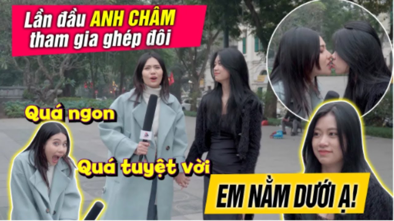 TRÚNG TIẾNG SÉT ÁI TÌNH VỚI EM GÁI 2K2. CHÂM SỨA THAM GIA GHÉP ĐÔI | CHÂM SỨA OFFICIAL