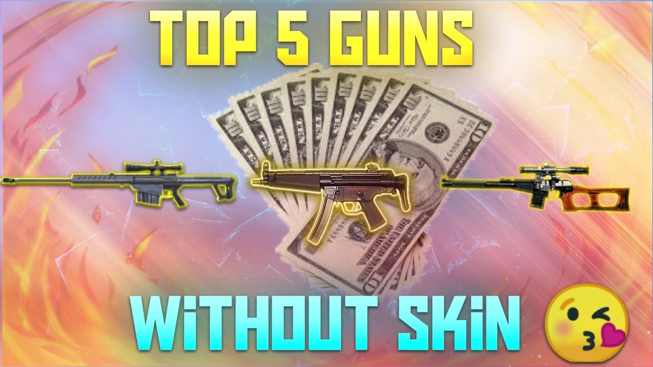 Free Fire Top 5 Guns Without Skin || Free Fire Best Gun Without Skin