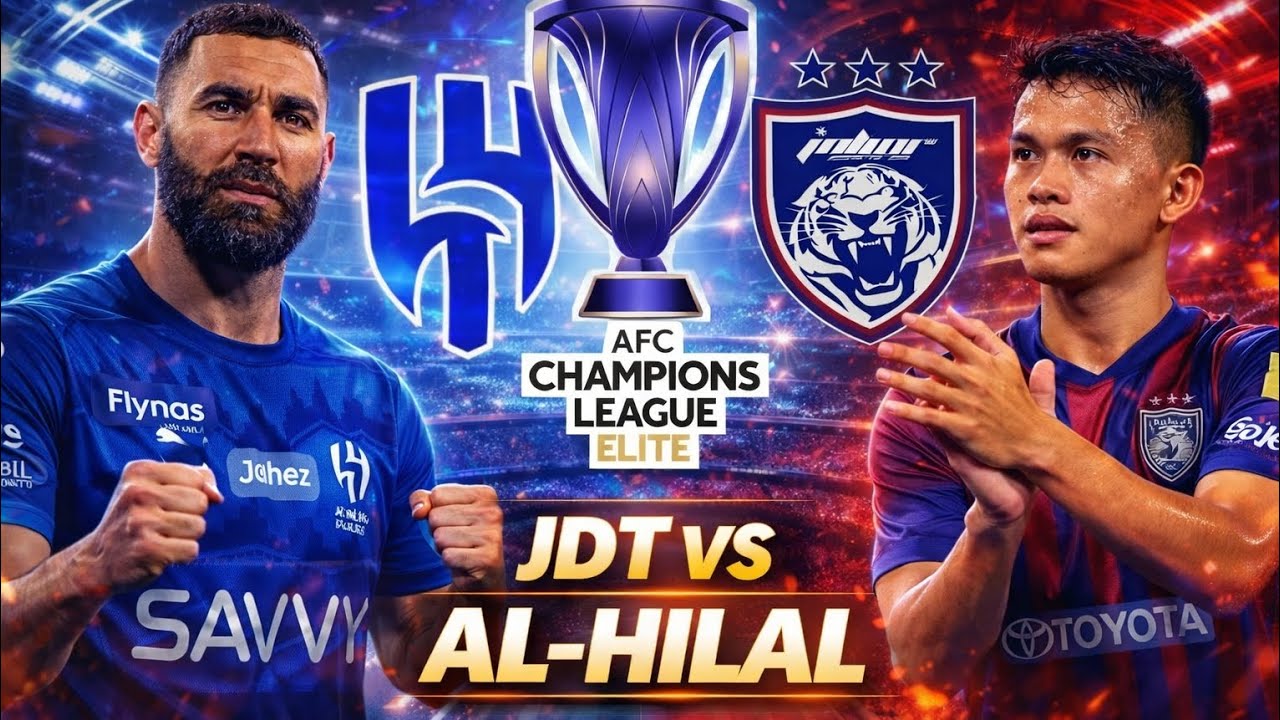 JDT VS AL-HILAL | SEJARAH BUAT JDT DAN MALAYSIA