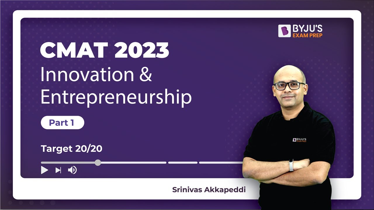 CMAT 2023 | Innovation and Entrepreneurship | CMAT Exam | Part 1 | BYJU'S Exam Prep