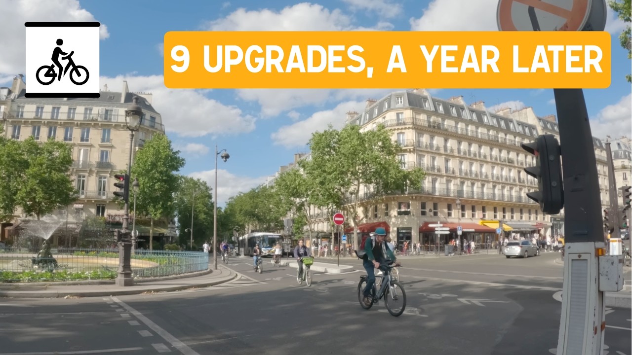 Paris Cycling Network Extensions & Upgrades - One Year Later - VIF