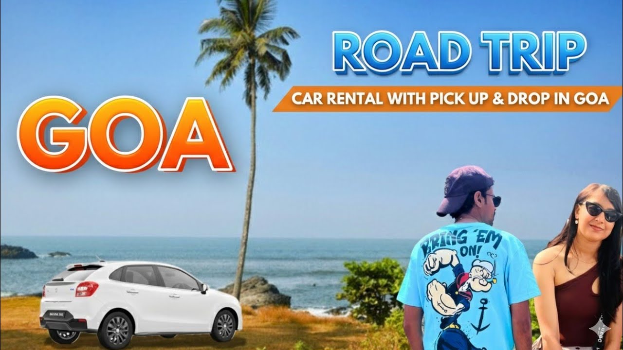 Goa Road Trip | Self Drive Rental Cars in Goa - Pickup & Drop anywhere in Goa #goa #familyroadtrip 