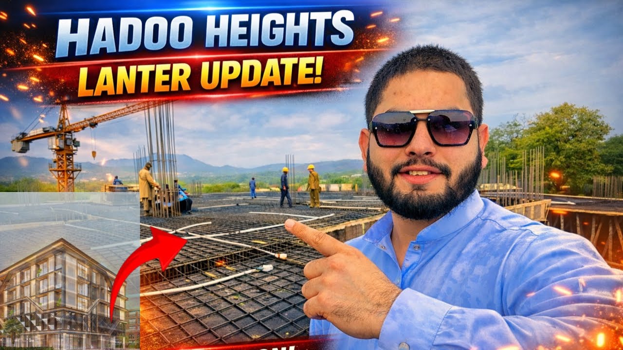“Finally! Hadoo Heights Project Lenter Ki Tayari Mukammal | Full Construction Update 2026”😍